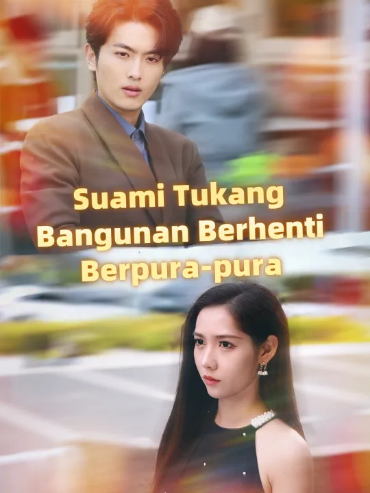 Suami Tukang Bangunan Berhenti Berpura-pura